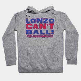 Lonzo Ball Lonzo Can't Ball LAC Edition Hoodie